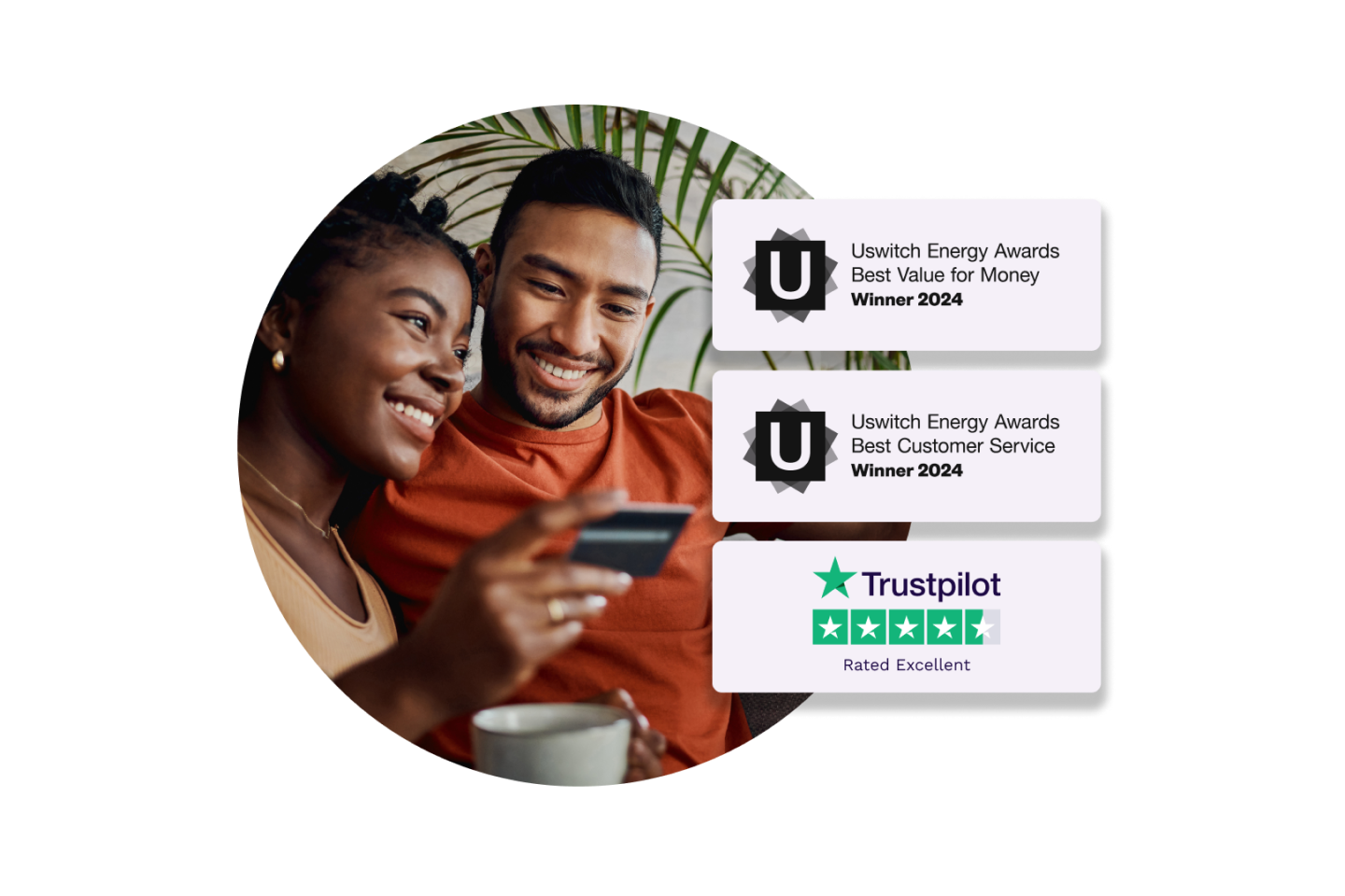 A smiling couple looks at a credit card while sitting together, with three award badges next to them. The badges read: "Uswitch Energy Awards Best Value for Money Winner 2024," "Uswitch Energy Awards Best Customer Service Winner 2024," and "Trustpilot Rated Excellent.