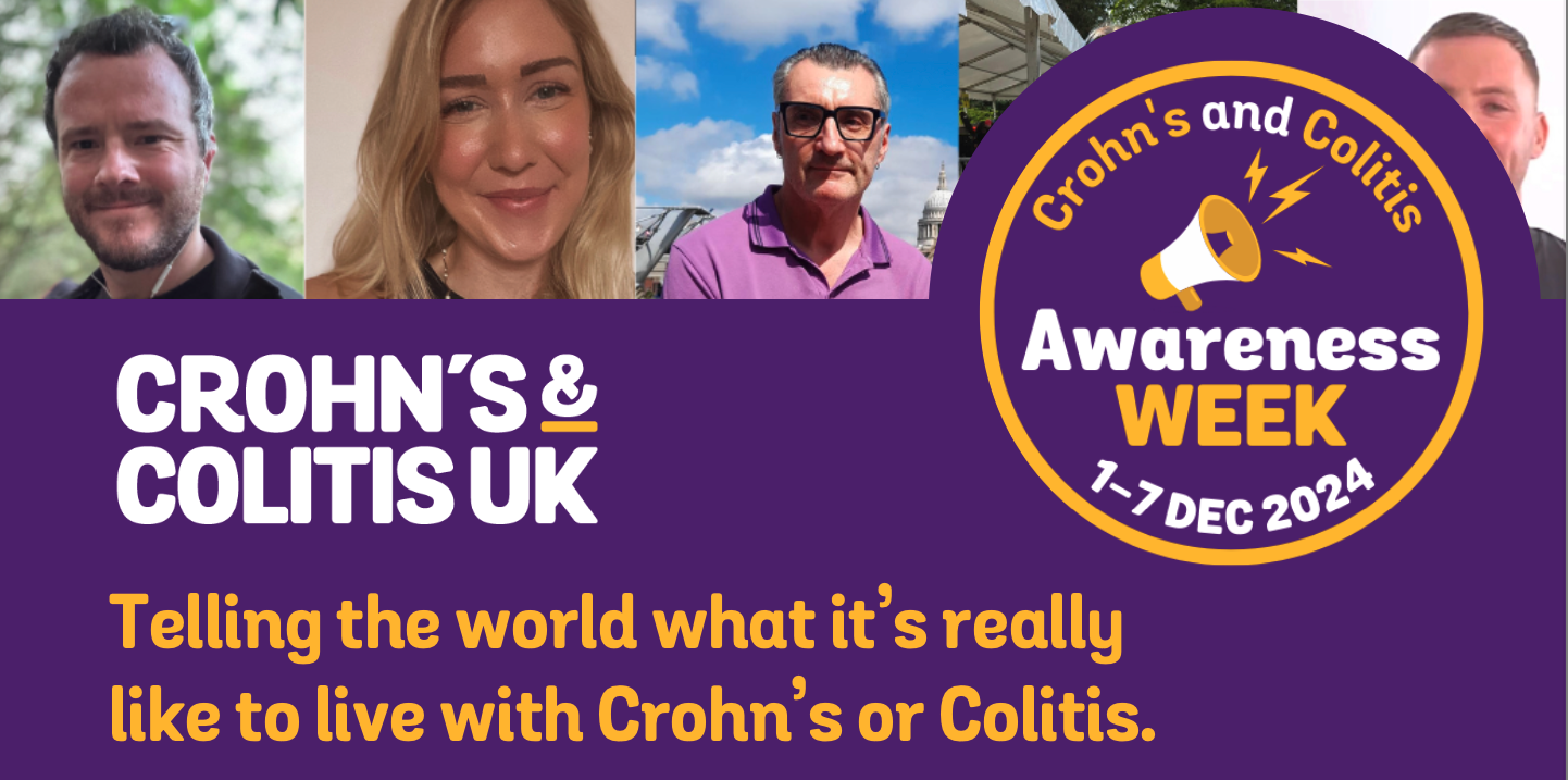 Purple background and headshots of people with the text Crohn's and colitis UK awareness week 1-7 December 2024 telling the world what its really like to live with crohn's or colitis