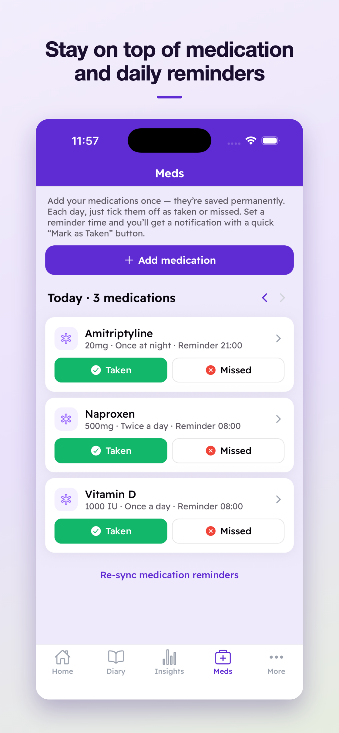 Medication screen showing medication names, doses, reminder times and options to record each dose as taken or missed.